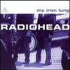 Radiohead : My iron lung