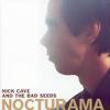 Cave, Nick : Nocturama
