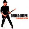 Danko Jones : I'm alive and on fire