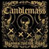Candlemass : Psalms for the dead