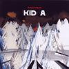 Radiohead : Kid A