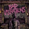 A Day To Remember : Bad vibrations