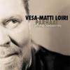 Loiri, Vesa-Matti : Parhaat - Vesku Suomesta