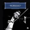 Morrissey : Ringleader of the tormentors