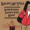 McTell, Ralph : Somewhere Down the Road