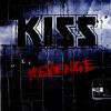 Kiss : Revenge