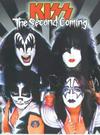 Kiss : Second coming