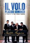 Il Volo : Notte Magica - A Tribute to the Three Tenors