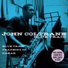 Coltrane, John : Blue Train / Traneing In / Dakar