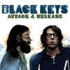 Black Keys : Attack & Release
