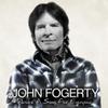 Fogerty, John : Wrote A Song For Everyone