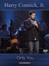 Connick, Harry Jr : Only you in concert