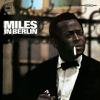 Davis, Miles : Miles in berlin