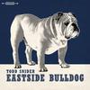 Snider, Todd : Eastside Bulldog