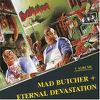 Destruction : Mad butcher / Eternal devastation