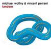 Wollny, Michael / Peirani, Vincent : Tandem