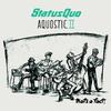 Status Quo : Aquostic II - that's a fact