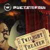 Poets Of The Fall : Twilight theater