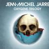 Jarre, Jean Michel : Oxygene Trilogy
