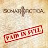 Sonata Arctica : Paid In Full