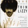 Thin Lizzy : Wild one - Very Best of Thin Lizzy