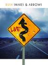 Rush : Snakes & arrows live