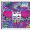 Fight The Fight : Fight the fight
