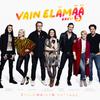 Chisu / Hector / Kuustonen, Mikko / V/A / Teräsniska, Suvi / Anna Puu / Mikael Gabriel / Tähkä, Lauri / Vain Elämää : Vain elämää - Kausi 5 Ensimmäinen kattaus