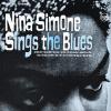 Simone, Nina : Nina Simone Sings the Blues