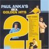 Anka, Paul : 21 golden hits