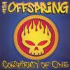 Offspring : Conspiracy of one