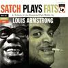 Armstrong, Louis : Satch Plays Fats