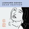 Cohen, Leonard : Dear Heather