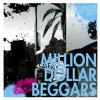 Million Dollar Beggars : Million dollar beggars -special edition