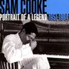 Cooke, Sam : Portrait of a legend