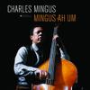 Mingus, Charles : Ah um -ltd/hq-