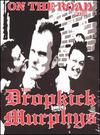Dropkick Murphys : On the road with