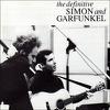Simon & Garfunkel : Definitive simon & garfunkel