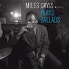 Davis, Miles : Ballads