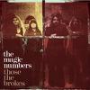 Magic Numbers : Those the brokes