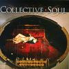 Collective Soul : Disciplined breakdown