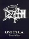 Death : Live in L.A. (death & raw)