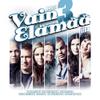 Edelmann, Samuli / Elastinen / Koivuniemi, Paula / Loiri, Vesa-Matti / V/A / Vartiainen, Jenni / Vesala, Paula / Wirtanen, Toni / Vain Elämää : Vain elämää 3 ilta
