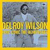 Wilson, Delroy : Here comes the heartaches