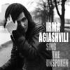 Agiashvili, Irma : Sing The Unspoken
