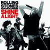 Rolling Stones : Shine A Light