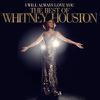 Houston, Whitney : I Will Always Love You – The Best Of Whitney Houston