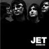 Jet : Shine on