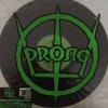 Prong : Whose Fist Is This Way
