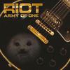 Riot : Army of One